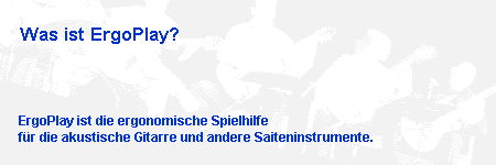 ErgoPlay ist die ergonomische Spielhilfe für die akustische Gitarre und andere Saiteninstrumente.
